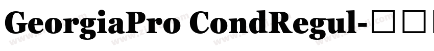 GeorgiaPro CondRegul字体转换